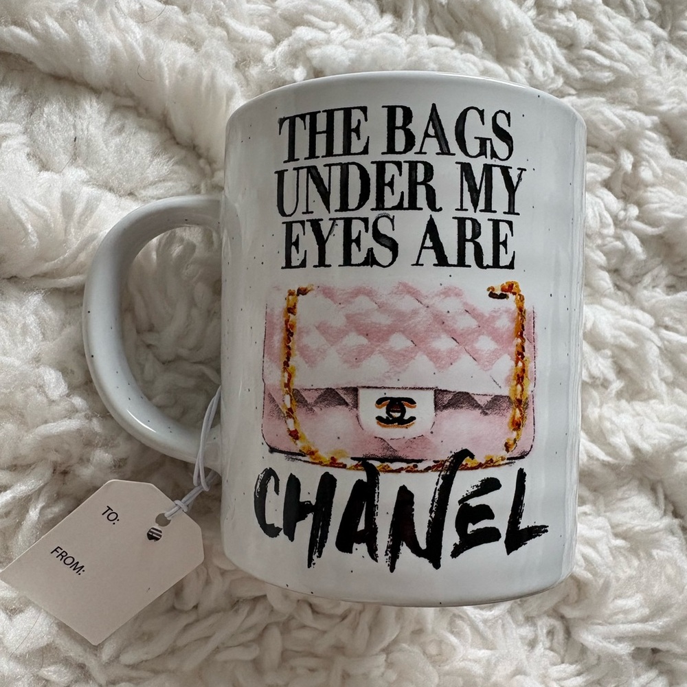 🌺 The Bags under my Eyes are Chanel Coffee Mug ☕️
